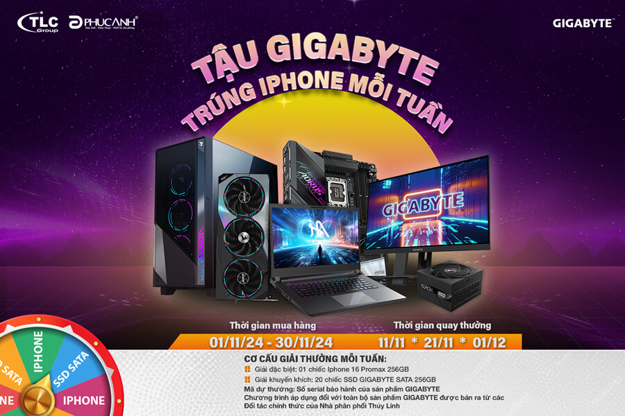 Tậu GIGABYTE - Trúng iPhone 16 ProMAX mỗi TUẦN