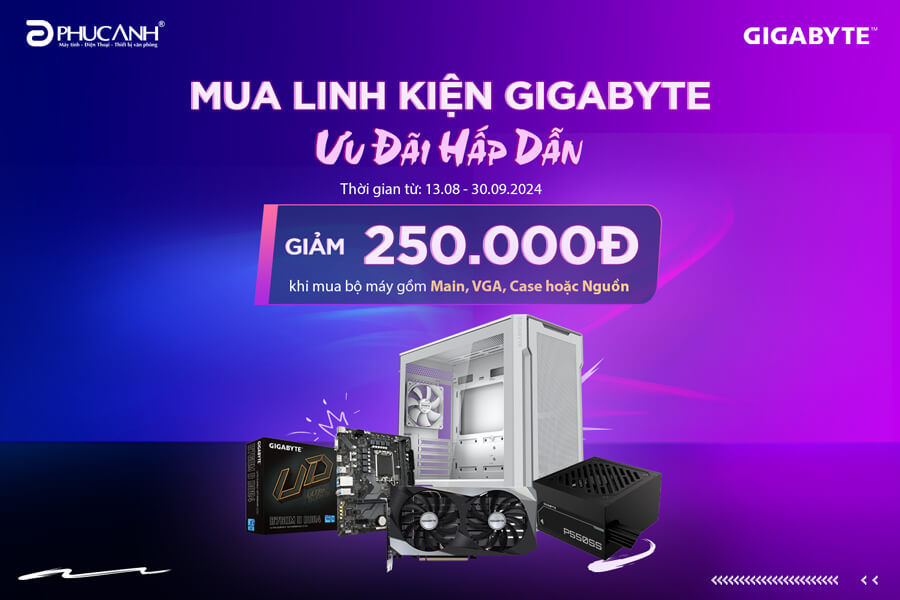 Mua linh kiện Gigabyte - Nhận ngay ưu đãi hấp dẫn