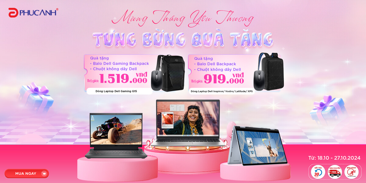 Cùng Dell - Mừng tháng yêu thương - Tưng bừng quà tặng