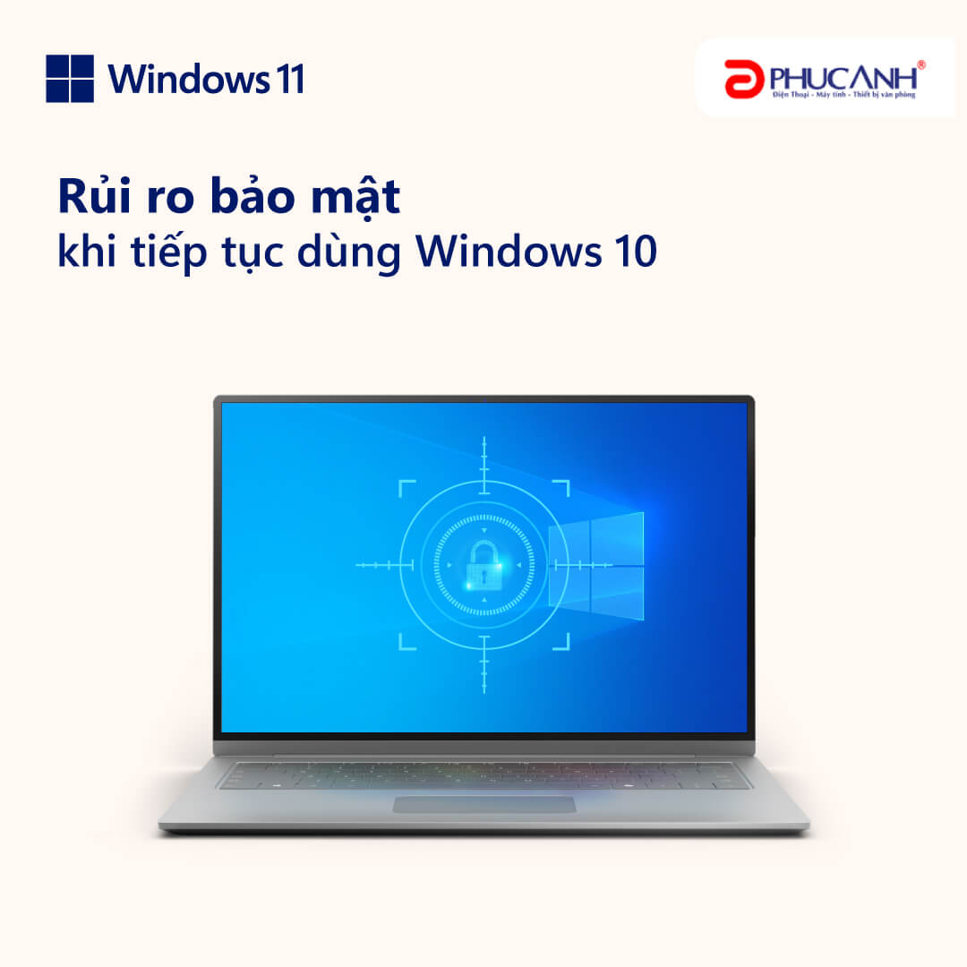 Rủi Ro Khi Tiếp Tục Dùng Windows 10