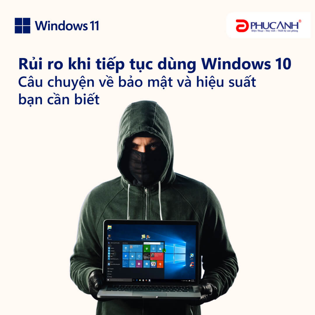 Rủi Ro Khi Tiếp Tục Dùng Windows 10