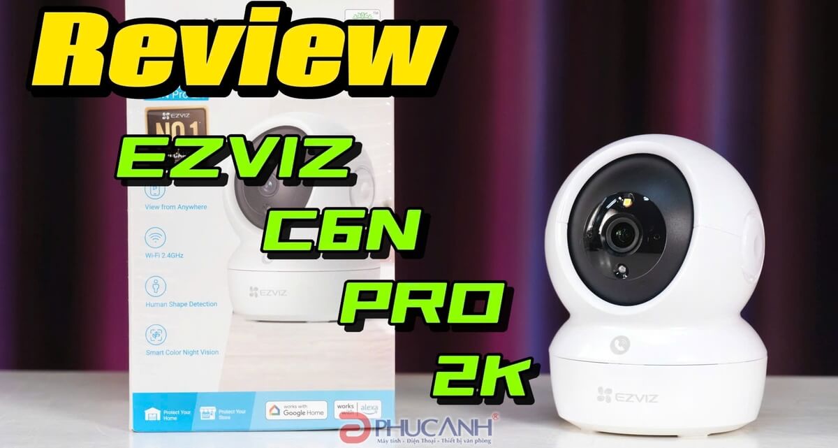 Đánh giá EZVIZ C6N PRO 2K