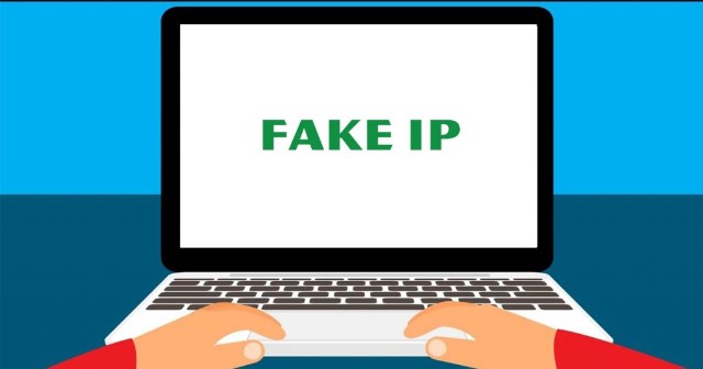 Làm thế nào để fake IP?
